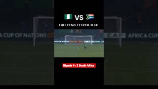 Full Penalty Shootout Nigeria Vs South Africa afcon2023 afcon2024 nigeria southafrica [upl. by Croydon719]