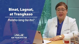 UNILAB Ask Your Doctor Binat Lagnat at Trangkaso Pareho lang ba ito [upl. by Ahsinhoj]