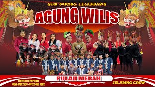 JARANAN AGUNG WILIS LIVE PULAU MERAH  AL Audio [upl. by Andrej]