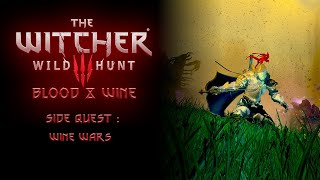 THE WITCHER 3 DLC BLOOD AND WINE  side quest  wine wars [upl. by Archer]