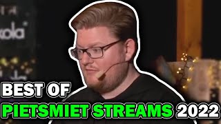 BEST OF PIETSMIET STREAMS 2022 [upl. by Goines]