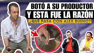 QUÉ ESTÁ PASANDO CON ALEX BUENO Esta Fumando De Nuevo [upl. by Nollahp]