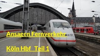 Blechelse Köln Fernverkehr Teil 1 [upl. by Adiraf]