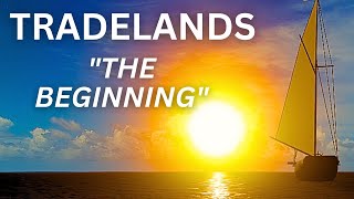 Roblox TRADELANDS  Episode 1  THE BEGINNING [upl. by Eberta334]