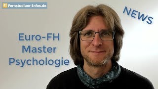 Drei PsychologieMaster per Fernstudium an der EuroFH  NEWS [upl. by Anetsirk]