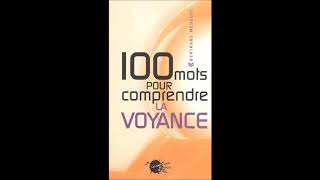 100 mots pour comprendre la voyance avec Bertrand Méheust [upl. by Oneil588]