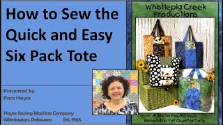 How to Sew the Quick amp Easy Six Pack Tote using Fat Quarters [upl. by Figone]