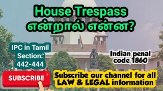 IPC in Tamil  HouseTrespass what is IPC Section442444LEGALLAWIPCCRIMINAL LAW [upl. by Nowad]