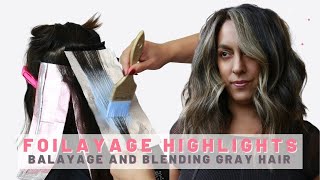 Foilayage Highlights Hair Technique FOR GRAY BLENDING [upl. by Aisanat]