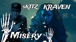 sKitz Kraven  quotMiseryquot Lyrics Showroom Partners Entertainment skitzkraven [upl. by Claud]