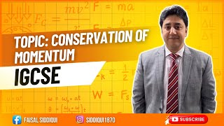 IGCSE  Conservation of Momentum  DYNAMICS  Physics Vibes with Faisal Siddiqui [upl. by Yajet]