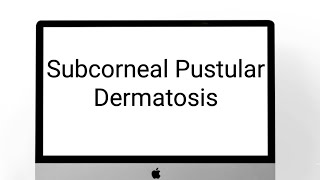 Subcorneal pustular dermatosis  MCQs compilation [upl. by Atnahc603]