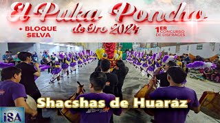 SHACSHAS DE HUARAZ ANCASH SOMBRAS DEL PERU  CONCURSO MUSUQ YAWAR 2024 FINAL  PRODUCCIONES ISA [upl. by Nachison]