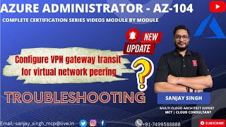 Configure VPN gateway transit for virtual network peeringTroubleshooting [upl. by Arturo]