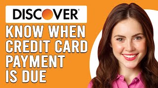 How To Know When Discover Credit Card Payment Is Due Check Discover Credit Card Payment Due Date [upl. by Brockwell]