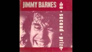 JIMMY BARNES  No Second prize [upl. by Pierce539]