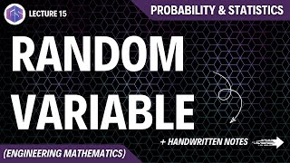 Lec15 Random Variable  Probability and Statistics [upl. by Atsahs944]