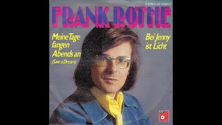 Frank Rothe  Meine Tage fangen Abends an Save a Dream 1974 HD [upl. by Oilasor]