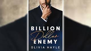 Billion Dollar Enemy by Olivia Hayle 🎧📖 Romance Audiobooks [upl. by Idaf]