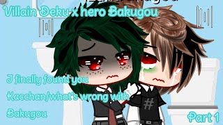 I finally found you KacchanWhat’s wrong with BakugouMHABNHAVillain Deku x hero Bakugougaybi [upl. by Missie]