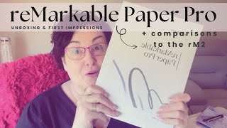 reMarkable Paper Pro First Impressions and comparing to reMarkable 2 [upl. by Ok]