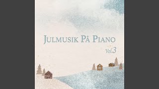 När det lider mot jul Piano Version [upl. by Ynittirb399]