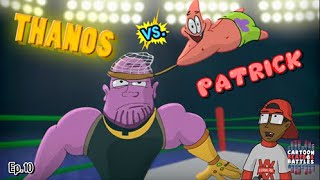 Thanos Vs Patrick  Cartoon Beatbox Battles [upl. by Aleit81]