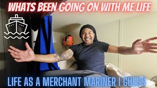 Whats Been Going On Lately  Life As a Merchant Mariner Working For MSC  Vlog [upl. by Odlo]