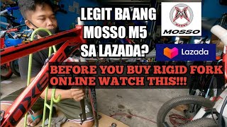 ISSUES OF MOSSO M5 FROM LAZADA  LEGIT BA ANG MOSSO RIGID FORK SA LAZADA  2021 HYBRID MTB [upl. by Fendig]