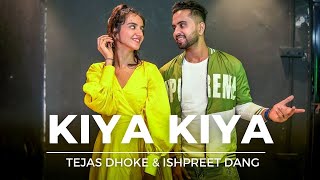 KIYA KIYA  Dance Video  Tutorial  Tejas Dhoke amp Ishpreet Dang  Dancefit Live [upl. by Kwang]