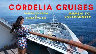 Cordelia Cruises Mumbai to Lakshadweep Things to know amp Things to do [upl. by Chadburn]