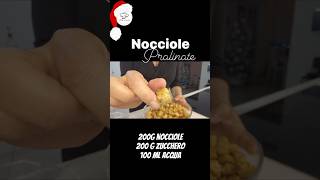 Nocciole Pralinate 🤶 [upl. by Einnad]