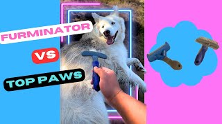 Review Furminator vs Top Paws Deshedding dog tool [upl. by Xuaegram]