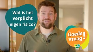 Wat is het verplicht eigen risico [upl. by Ennayrb574]