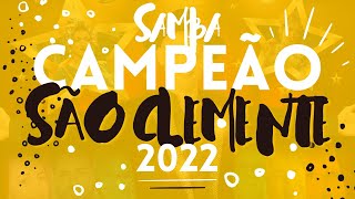 SÃO CLEMENTE 2022 SAMBA CAMPEÃO OFICIAL COM LETRA SIMULTÂNEA [upl. by Ikey878]