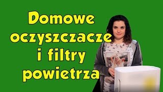 Filtry i oczyszczacze powietrza Oczyszczanie powietrza w domu mieszkaniu EKOrepetycje 5 [upl. by Addis791]