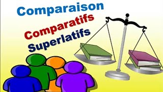 Les comparatifs et les superlatifs languefrançaise [upl. by Netloc718]