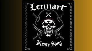 LENNART  Pirate Song [upl. by Cornell417]