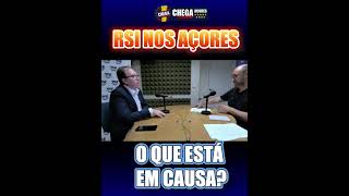 RSI NOS AÇORES O QUE ESTÁ EM CAUSA [upl. by Eahsed]