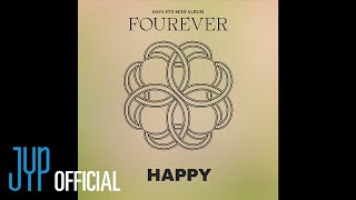 DAY6  HAPPY Official Audio [upl. by Elleirb]