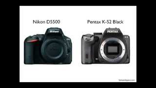 Pentax KS2 vs Nikon D5500 [upl. by Moitoso]