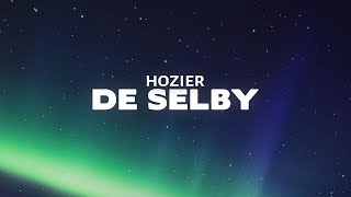 Hozier  De Selby Part 2 Lyrics [upl. by Edlun]