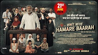 HAMARE BAARAH  Releasing Worldwide on 21st June  Official Trailer  Exclusive [upl. by Zicarelli207]