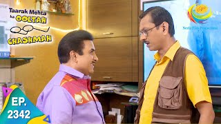 Taarak Mehta Ka Ooltah Chashmah  Episode 2342  Full Episode [upl. by Demitria]