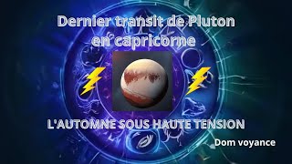 Dernier transit de pluton en Capricorne attention lautomne sous tension [upl. by Prebo]