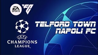 TELFORD TOWN vs NAPOLI FC [upl. by Orelu941]