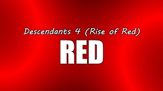 Red  Descendants 4 Rise Of Red Singalong Lyrics [upl. by Goodhen]