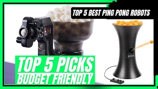 Top 5 Best Ping Pong Robots 2024  Ping Pong Robot Machines Review  Buying Guide [upl. by Starling]