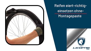 Licorne Bike Reifen eiert  richtig einsetzen ohne Montagepaste [upl. by Lear]