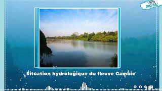 Situation hydrologique du fleuve Gambie [upl. by Adiana]